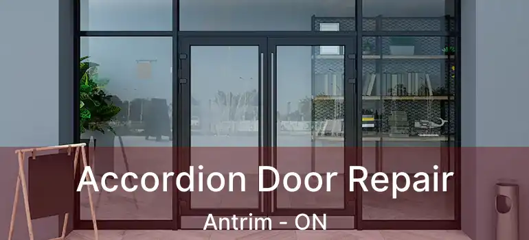  Accordion Door Repair Antrim - ON