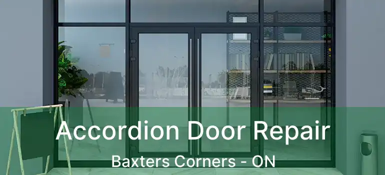  Accordion Door Repair Baxters Corners - ON