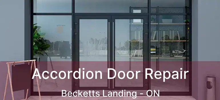  Accordion Door Repair Becketts Landing - ON