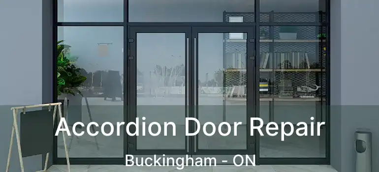  Accordion Door Repair Buckingham - ON