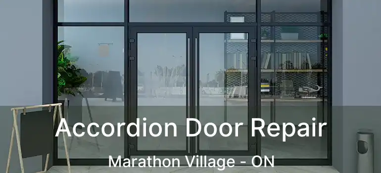  Accordion Door Repair Marathon Village - ON