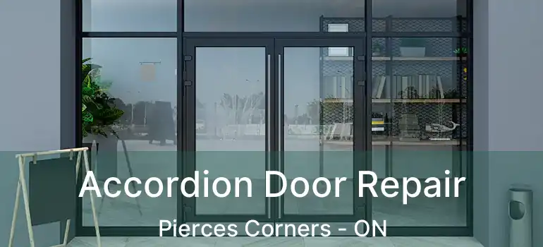  Accordion Door Repair Pierces Corners - ON