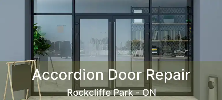  Accordion Door Repair Rockcliffe Park - ON