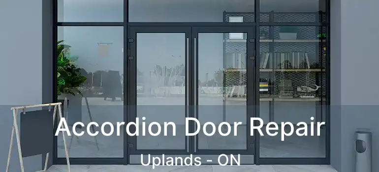  Accordion Door Repair Uplands - ON