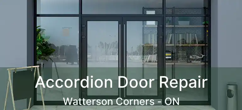  Accordion Door Repair Watterson Corners - ON