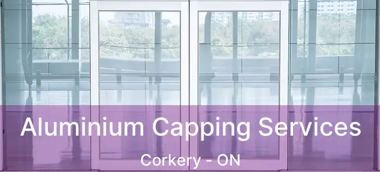  Aluminium Capping Services Corkery - ON