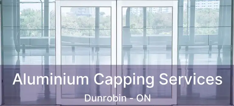  Aluminium Capping Services Dunrobin - ON