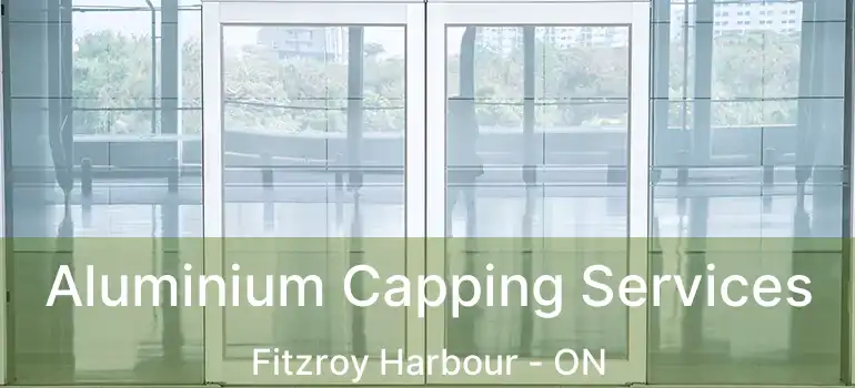  Aluminium Capping Services Fitzroy Harbour - ON