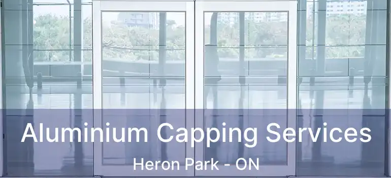  Aluminium Capping Services Heron Park - ON