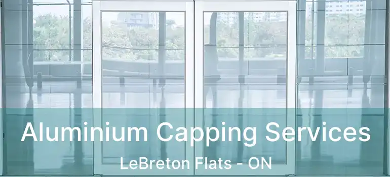  Aluminium Capping Services LeBreton Flats - ON