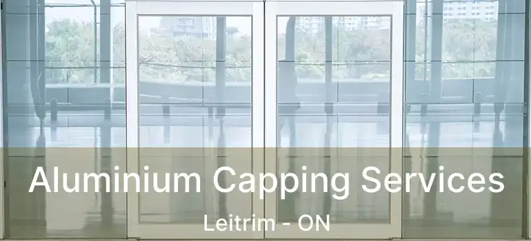  Aluminium Capping Services Leitrim - ON