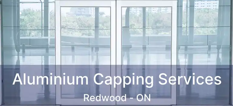  Aluminium Capping Services Redwood - ON