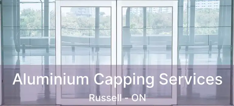  Aluminium Capping Services Russell - ON