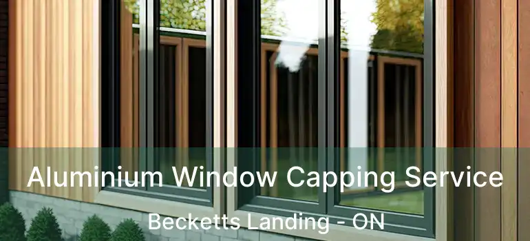  Aluminium Window Capping Service Becketts Landing - ON