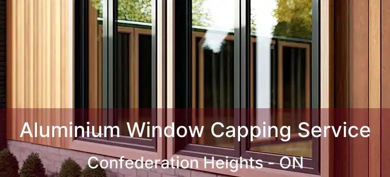  Aluminium Window Capping Service Confederation Heights - ON