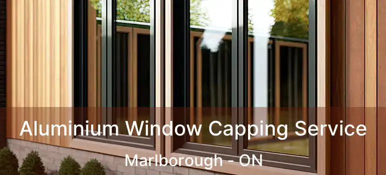  Aluminium Window Capping Service Marlborough - ON