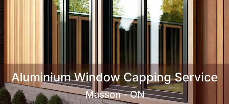  Aluminium Window Capping Service Masson - ON