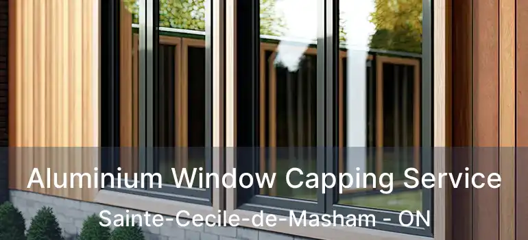  Aluminium Window Capping Service Sainte-Cecile-de-Masham - ON