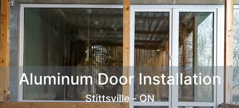  Aluminum Door Installation Stittsville - ON