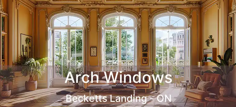  Arch Windows Becketts Landing - ON