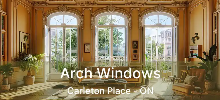  Arch Windows Carleton Place - ON