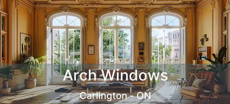  Arch Windows Carlington - ON