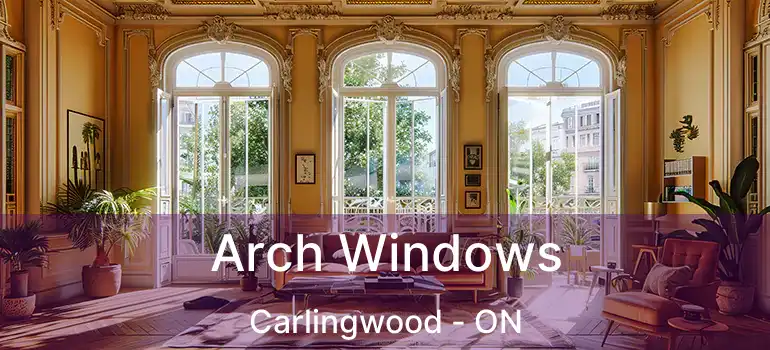  Arch Windows Carlingwood - ON