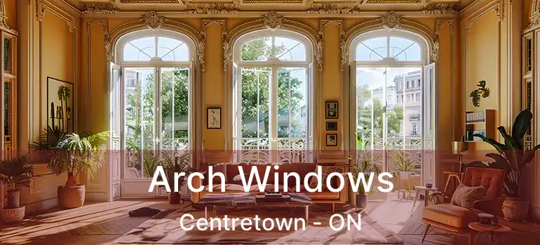  Arch Windows Centretown - ON