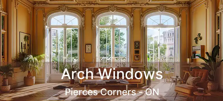  Arch Windows Pierces Corners - ON