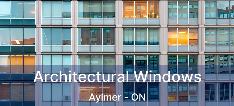  Architectural Windows Aylmer - ON