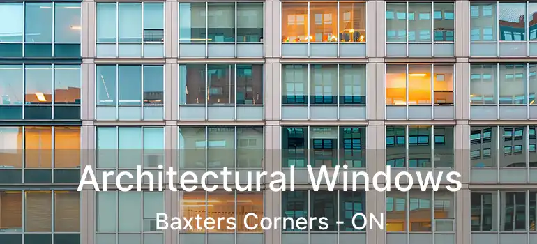  Architectural Windows Baxters Corners - ON