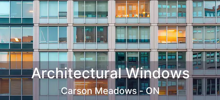  Architectural Windows Carson Meadows - ON