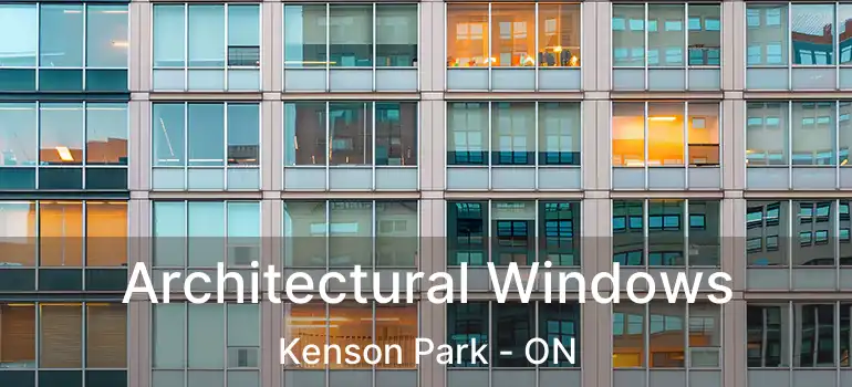  Architectural Windows Kenson Park - ON