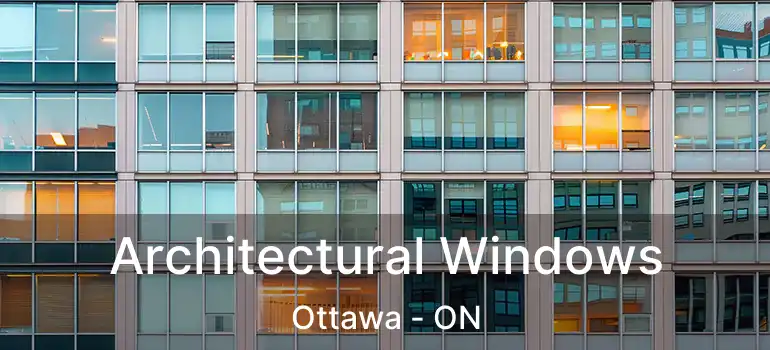  Architectural Windows Ottawa - ON