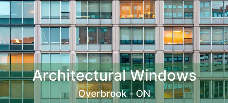  Architectural Windows Overbrook - ON