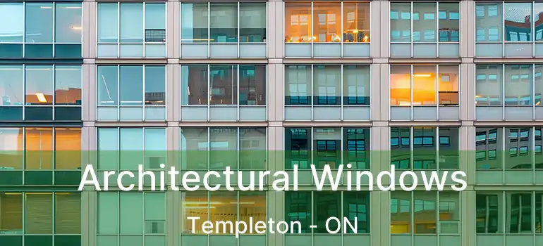  Architectural Windows Templeton - ON