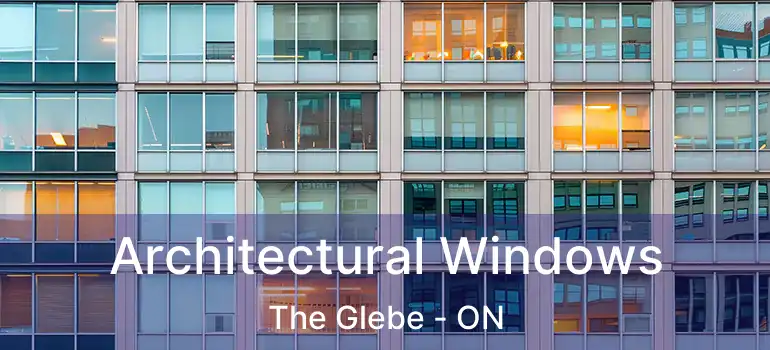  Architectural Windows The Glebe - ON