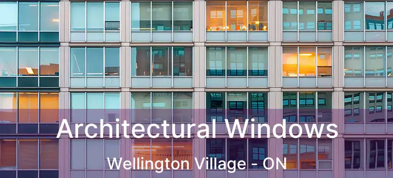  Architectural Windows Wellington Village - ON