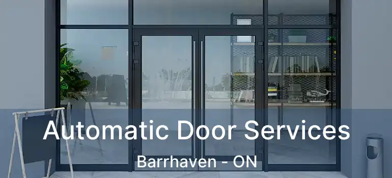  Automatic Door Services Barrhaven - ON