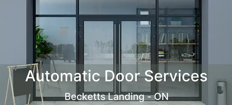  Automatic Door Services Becketts Landing - ON