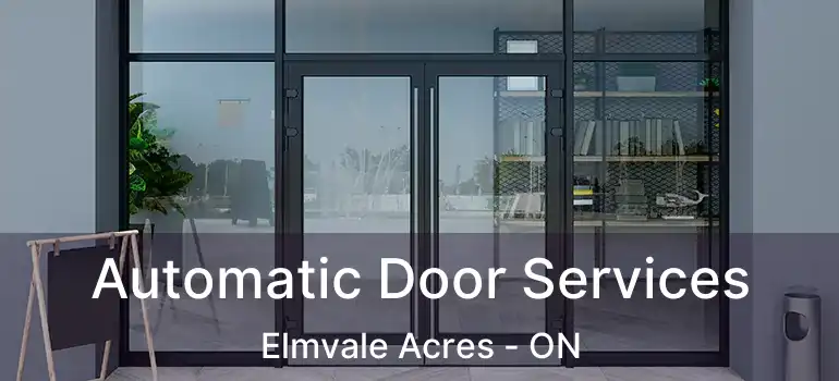  Automatic Door Services Elmvale Acres - ON