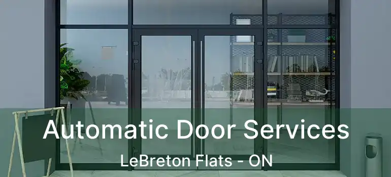  Automatic Door Services LeBreton Flats - ON