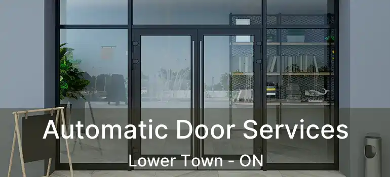  Automatic Door Services Lower Town - ON