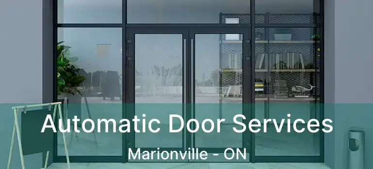  Automatic Door Services Marionville - ON