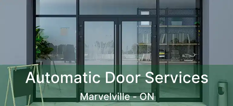  Automatic Door Services Marvelville - ON