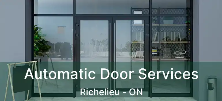  Automatic Door Services Richelieu - ON