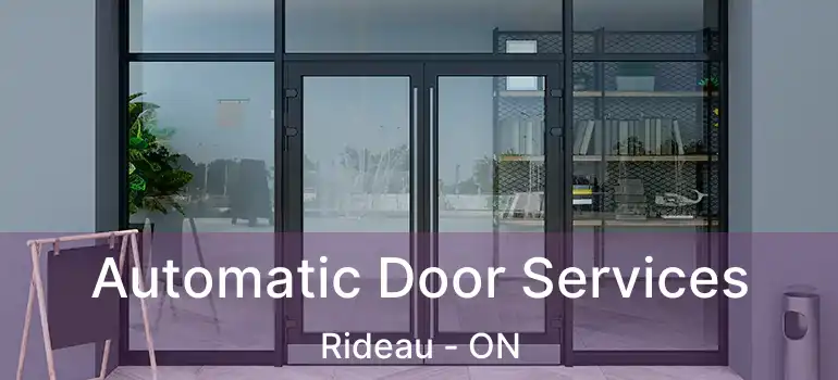  Automatic Door Services Rideau - ON