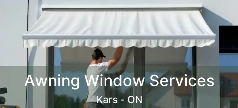  Awning Window Services Kars - ON