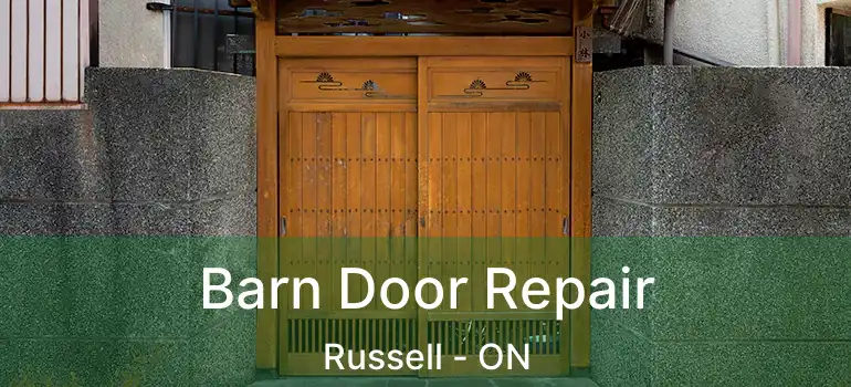  Barn Door Repair Russell - ON