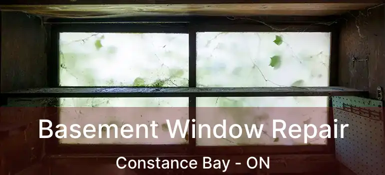  Basement Window Repair Constance Bay - ON